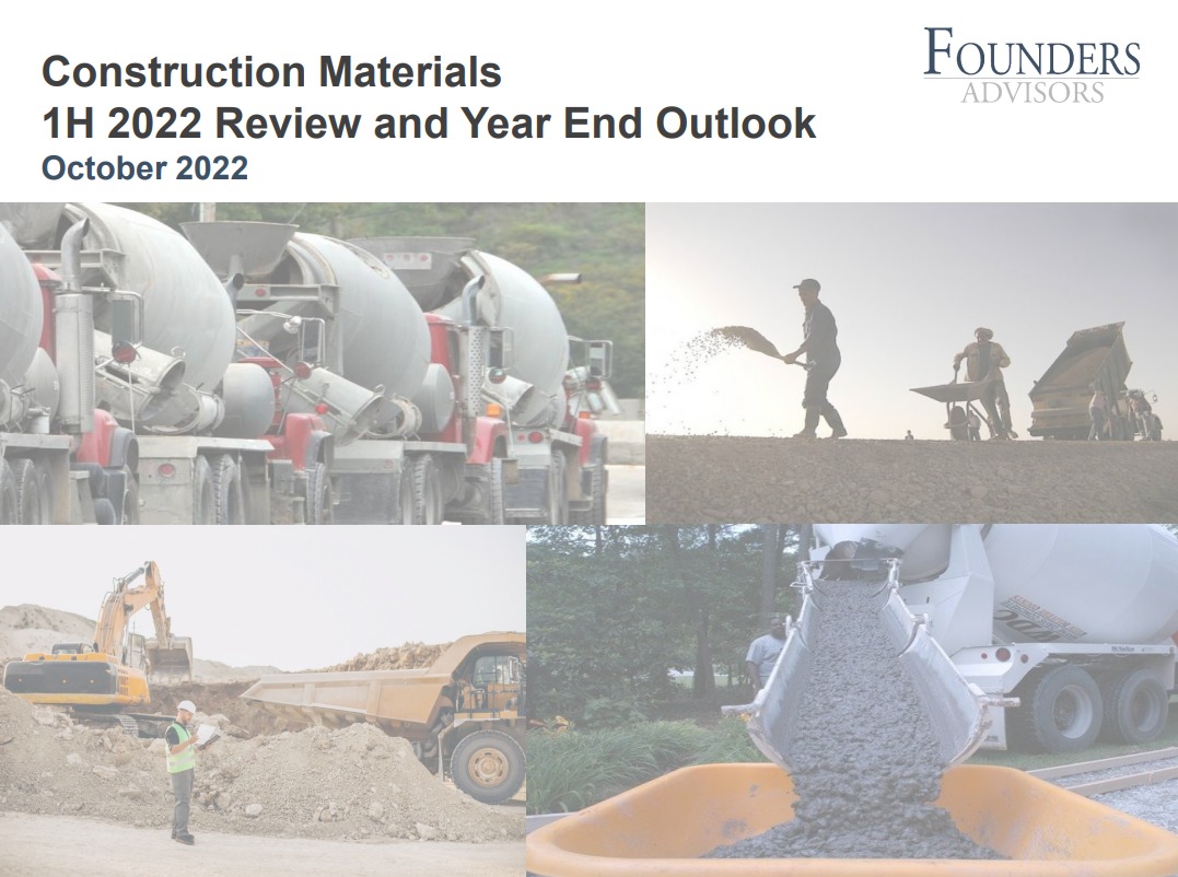 Construction Materials 1H 2022 Review and Year End Outlook Founders